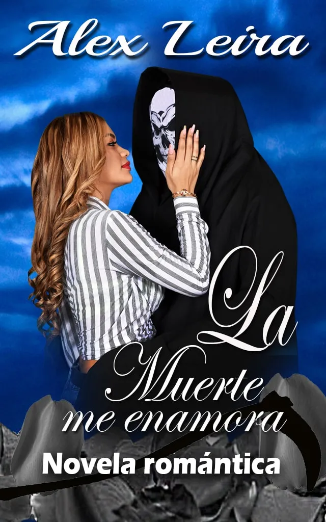 La muerte me enamora
